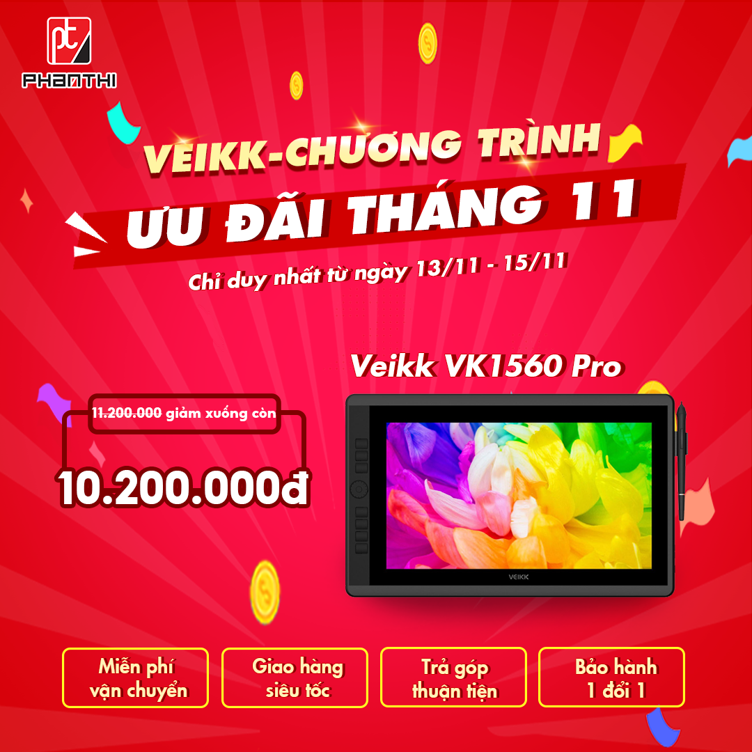 Veikk VK 1560 Pro - Chương trình khuyến mãi tháng 11