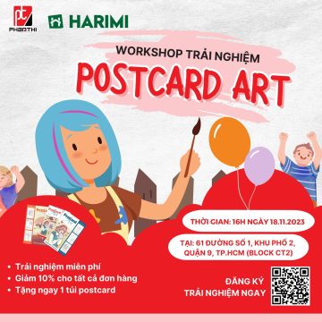 Phan Thị tổ chức Workshop trải nghiệm Postcard art miễn phí tại Harimi 
