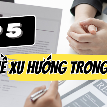 Top 5 Ngành Nghề Xu Hướng Trong Năm 2024 