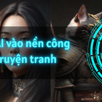 Ứng Dụng AI Vào Nền Công Nghiệp Truyện Tranh 