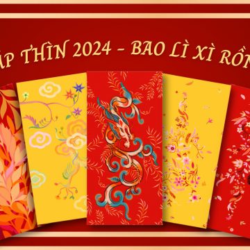 TẾT GIÁP THÌN 2024 – BAO LÌ XÌ RỒNG VIỆT 