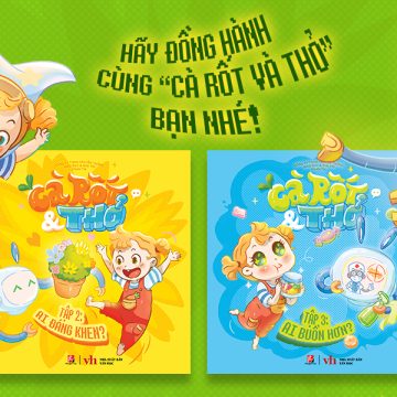 Tập 1 – Người bạn mới | Bộ truyện tranh thiếu nhi Cà Rốt và Thỏ chính thức ra mắt! 