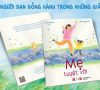 Mẹ Tuyệt Vời – Hơn Cả Một Cuốn Sách, Là Lời Tỏ Tình Ngọt Ngào Dành Tặng Mẹ